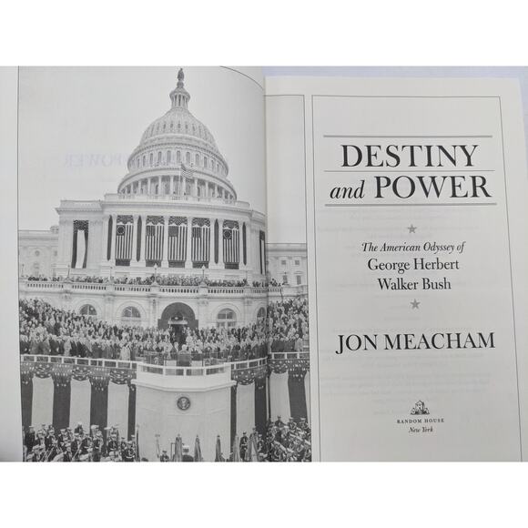 Destiny And Power American Odyssey George H.W. Bush By Jon Meacham First Edition - Picture 12 of 16